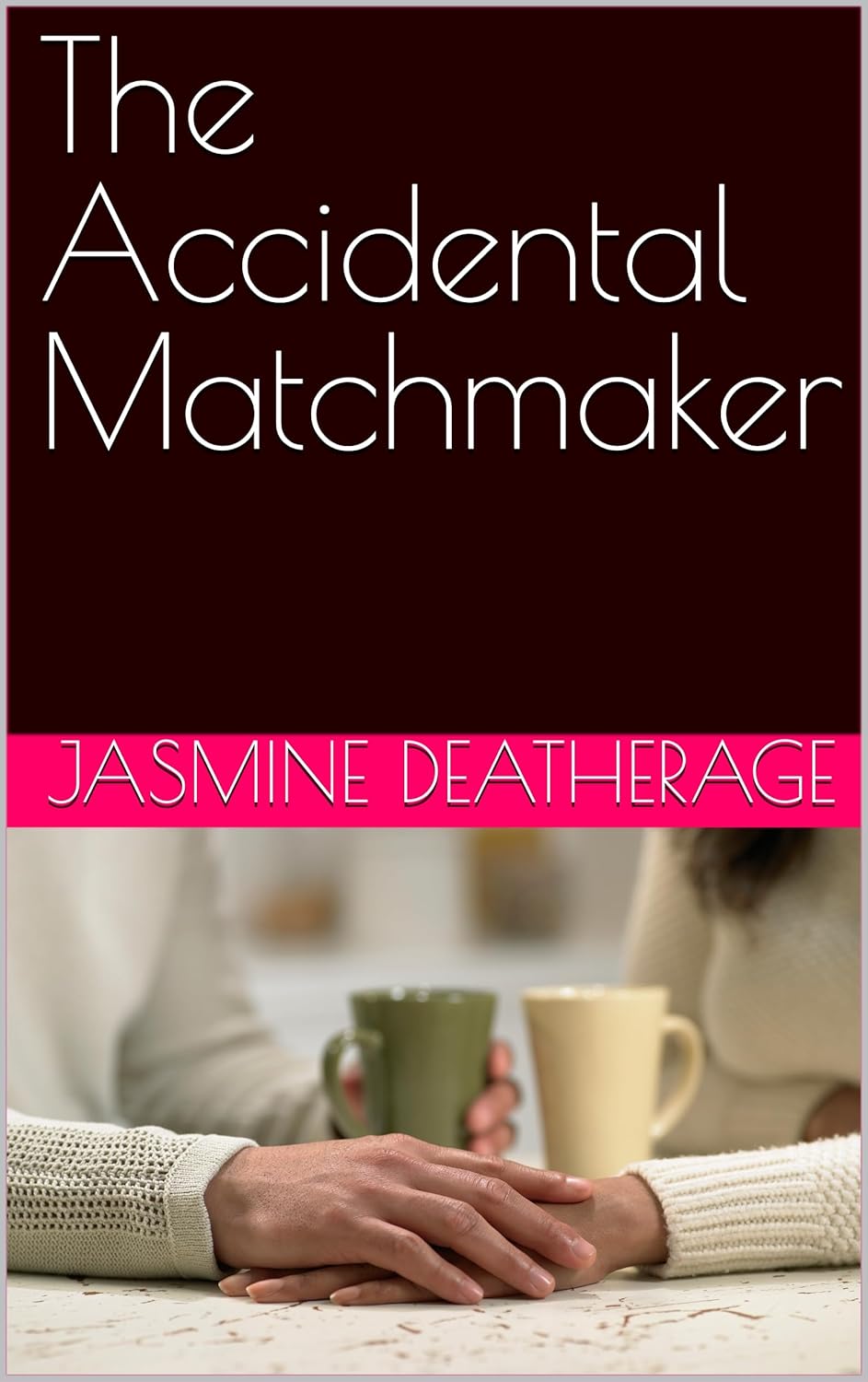 The Accidental Matchmaker